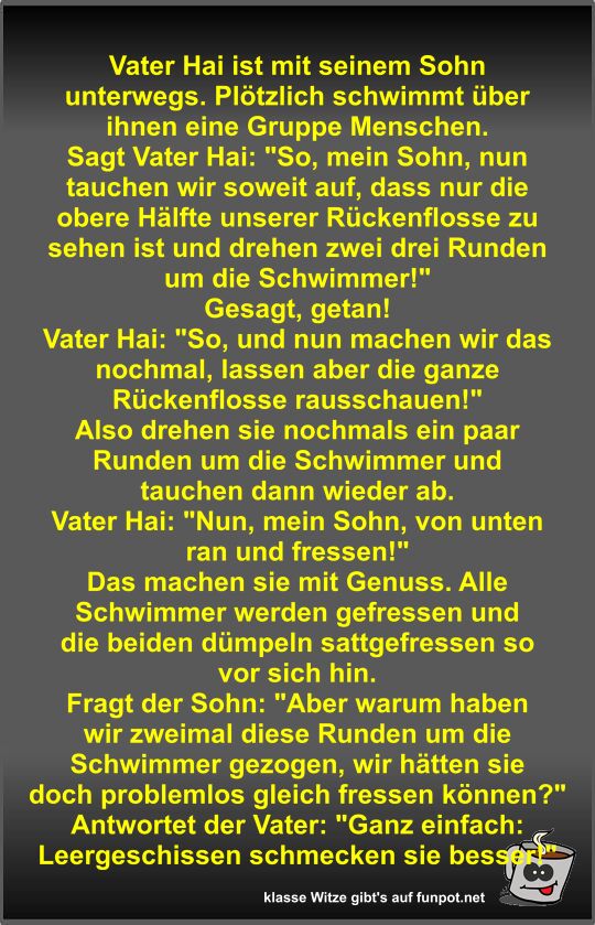Vater Hai ist mit seinem Sohn unterwegs Vater Hai ist mit seinem Sohn unterwegs