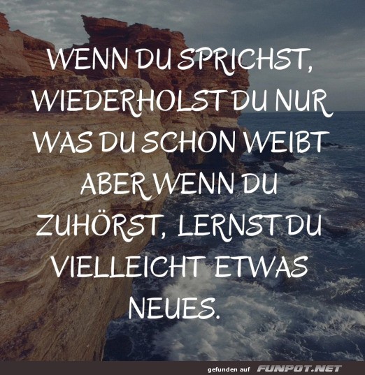 Reden ist Silber, Zuh�ren ist Gold