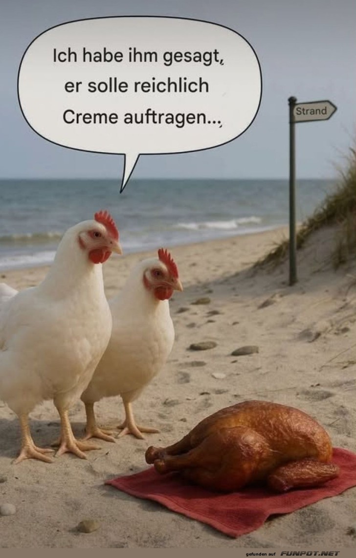 Wenn das Huhn den Urlaub vergisst