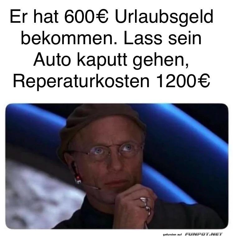 Urlaubsgeld und Autopannen-G�tter