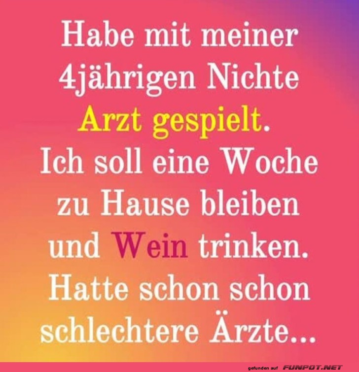 Nichte als Arzt: Freiwoche und Wein!