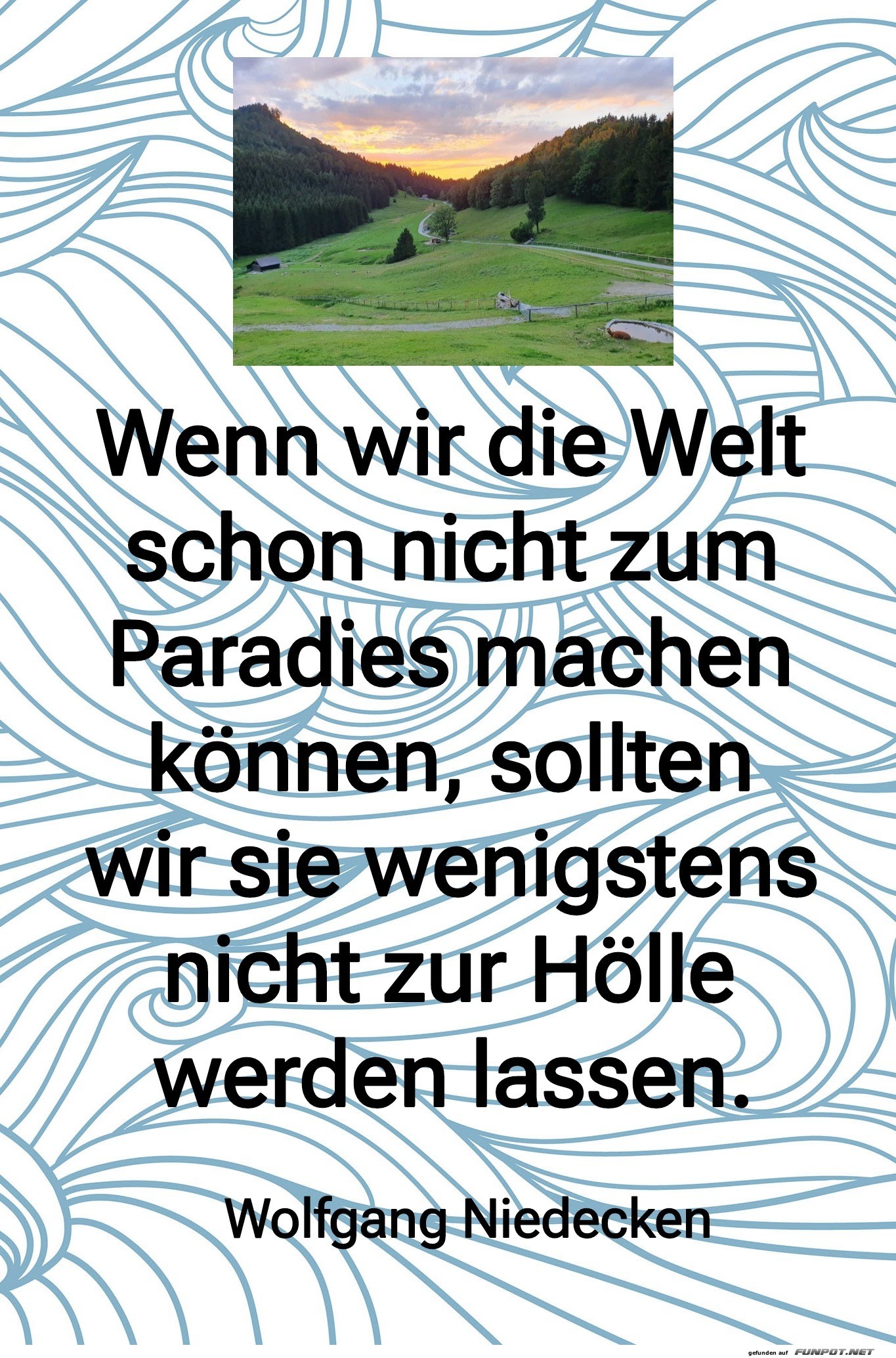 wenn wir die welt schon nicht