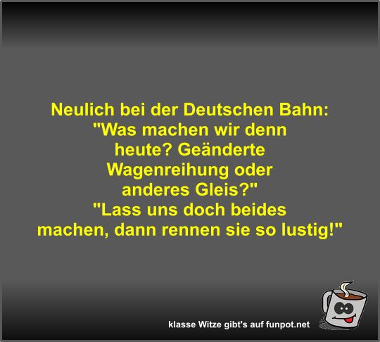 Neulich bei der Deutschen Bahn