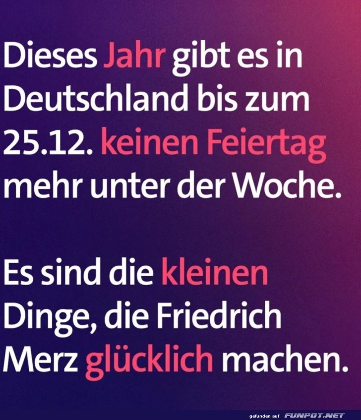 Feiertagsfreie Freude f�r Friedrich