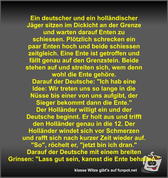 Ein deutscher und ein holländischer Jäger sitzen im... Ein deutscher und ein holländischer Jäger sitzen im...
