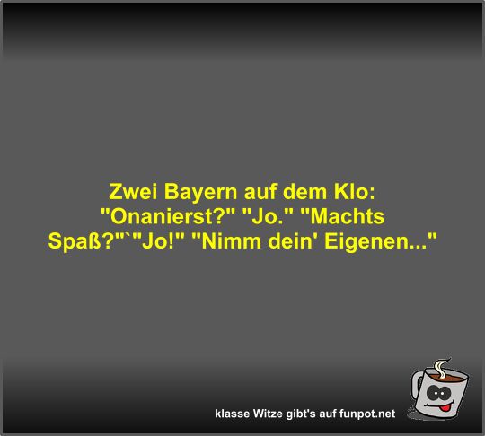 Zwei Bayern auf dem Klo Zwei Bayern auf dem Klo