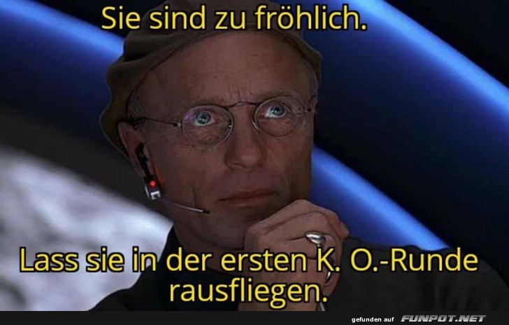 Stirb dem Fröhlichen! Der strenge Plan