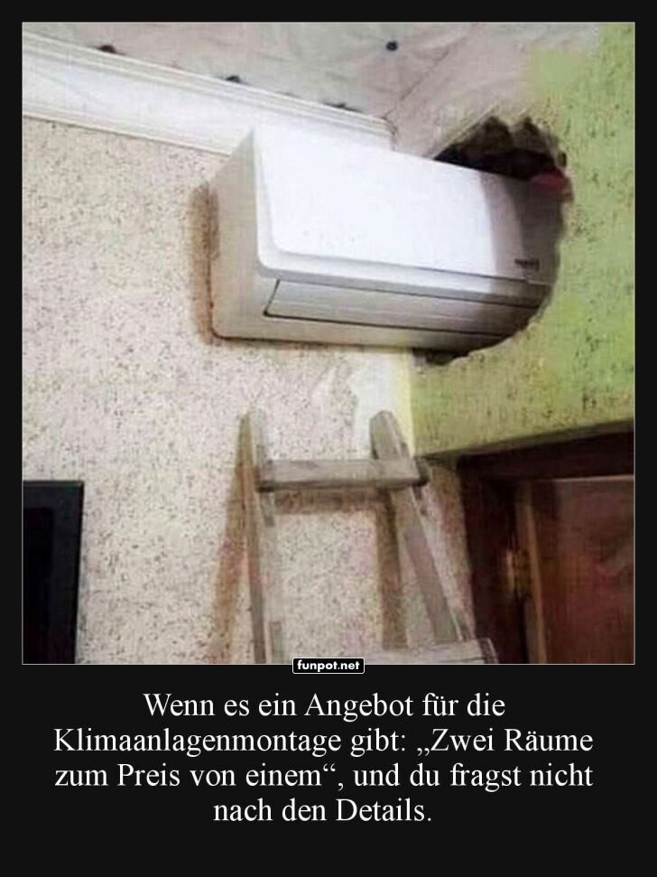 Klimaanlage mal anders montiert!