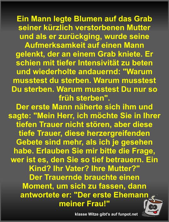 Ein Mann legte Blumen auf das Grab seiner kürzlich... Ein Mann legte Blumen auf das Grab seiner kürzlich...