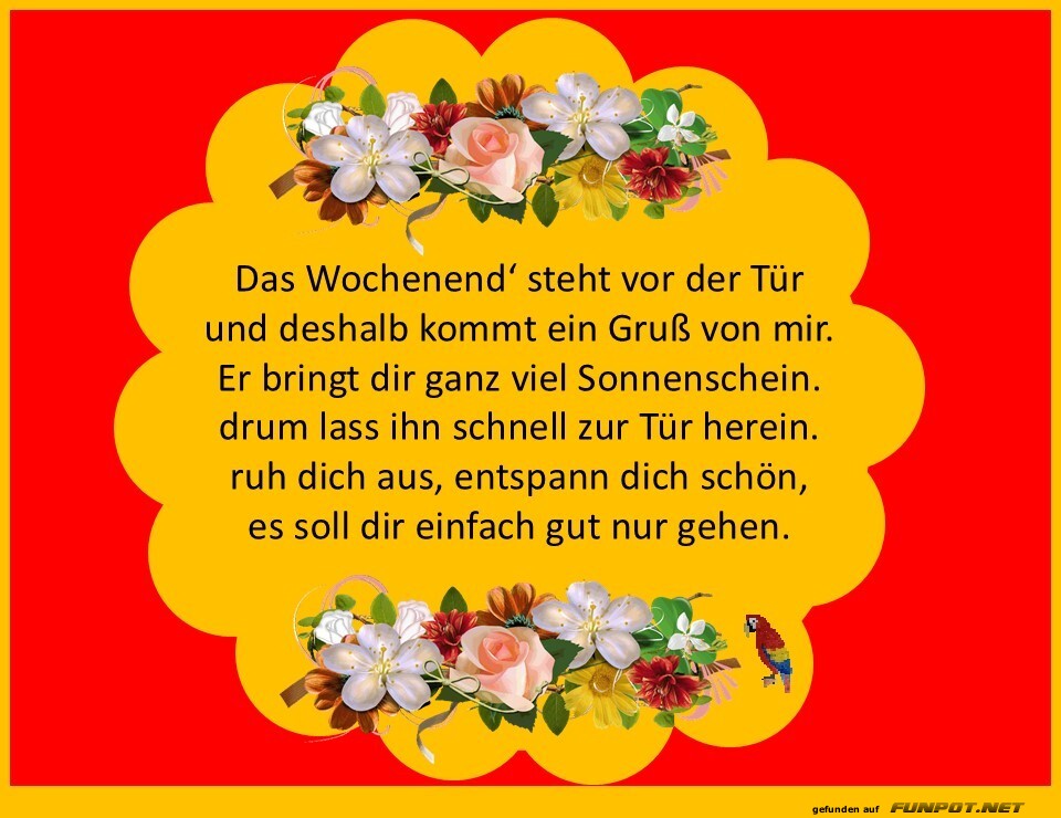 Das Wochenend steht vor der T�r