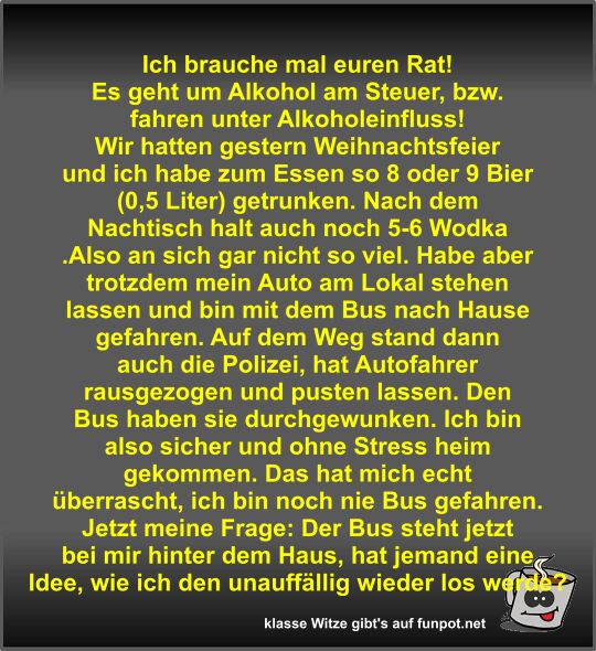 Ich brauche mal euren Rat! Ich brauche mal euren Rat!