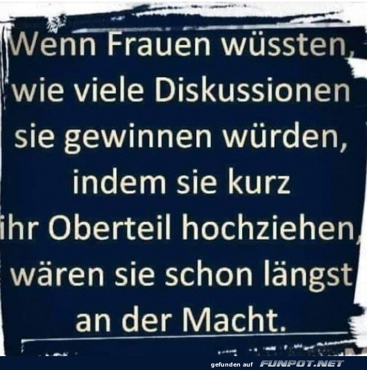 Wenn Frauen w�ssten...