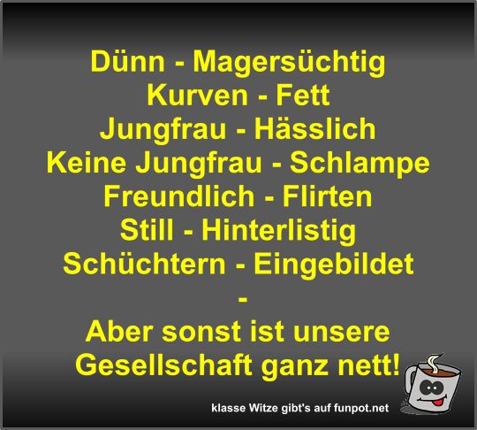 D�nn - Magers�chtig