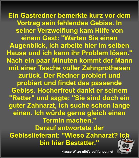 Ein Gastredner bemerkte kurz vor dem Vortrag sein fehlendes