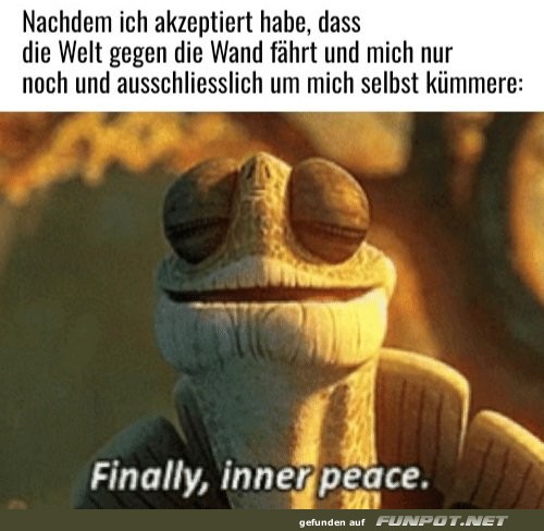 Frieden gefunden trotz Chaos