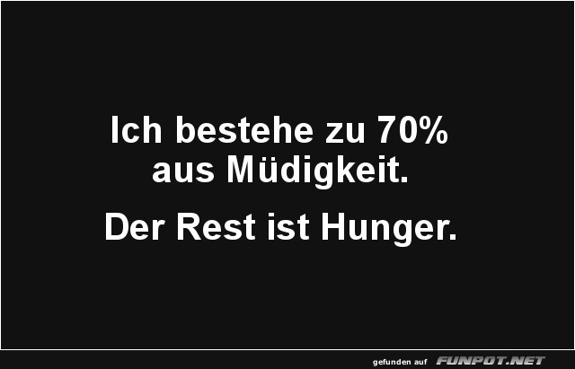 Hunger oder Müdigkeit? Ein Dilemma!