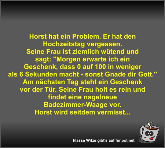 Horst hat ein Problem