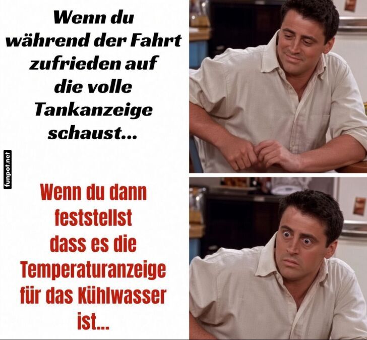 Ups, nicht die Tankanzeige!