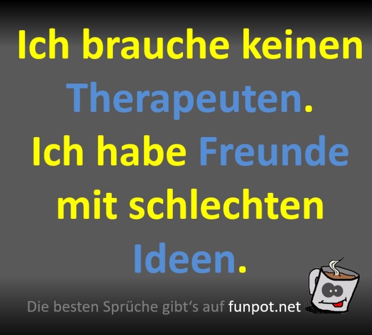 Therapie? Nein, danke!