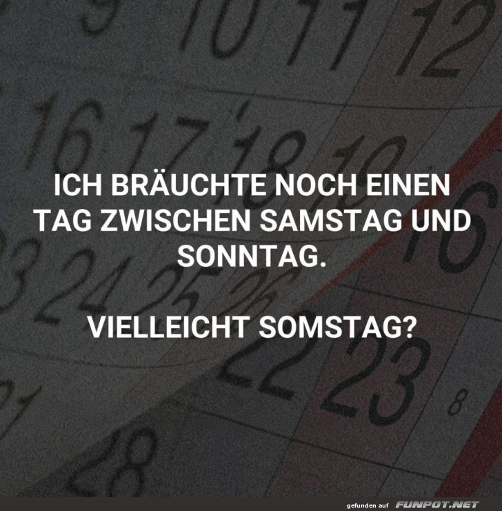 Somstag: Der perfekte Zwischentag!