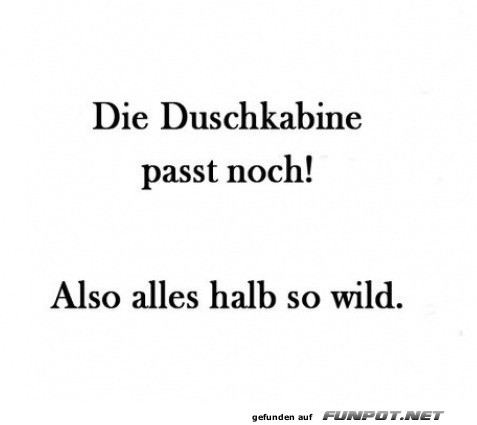 Duscherfolg: Alles im Lot!