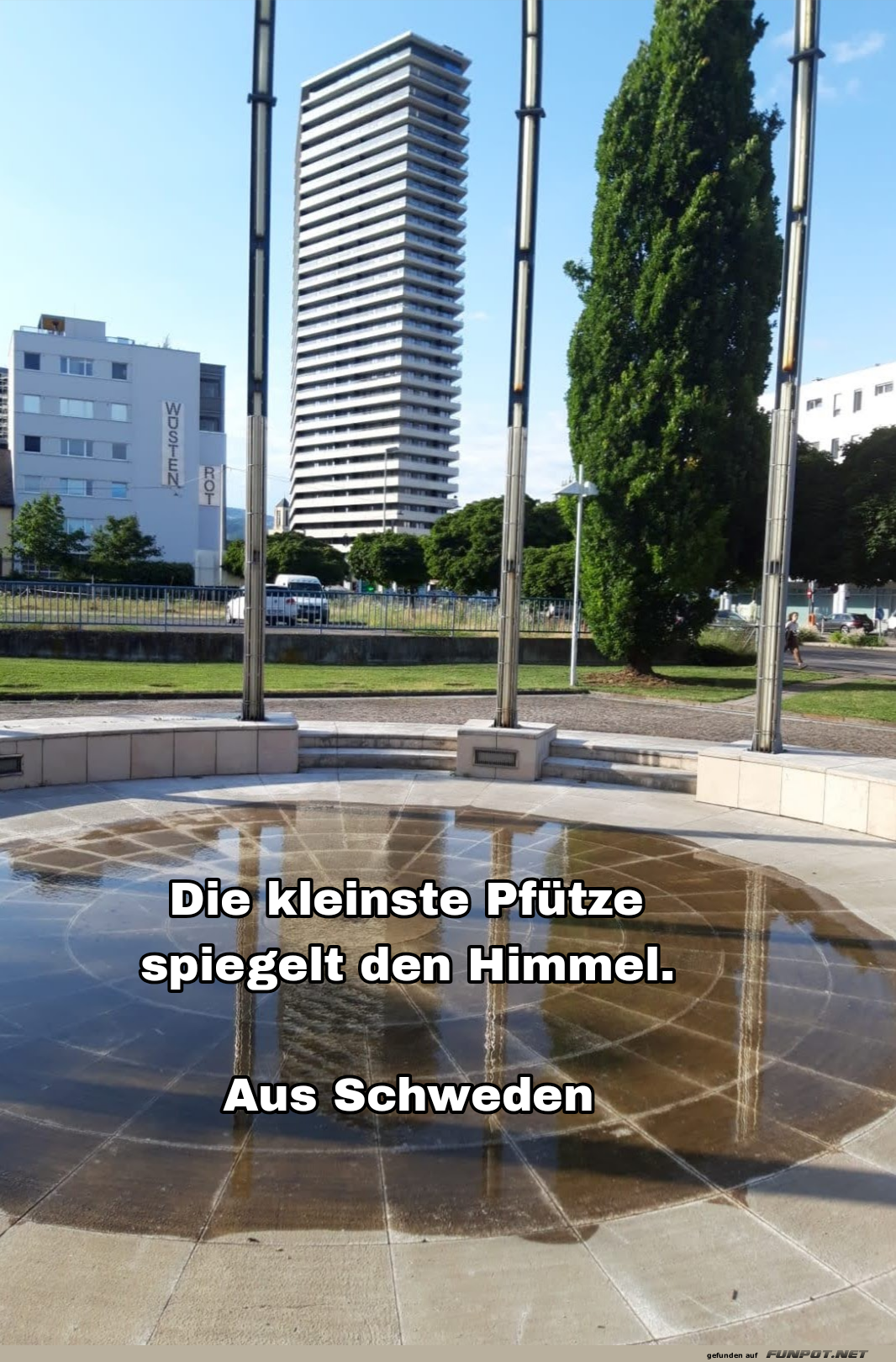 die kleinste pfütze