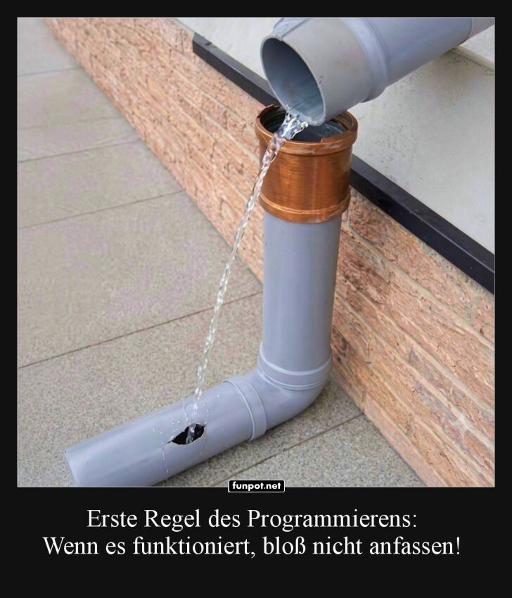 Rohrbruch oder Feature?