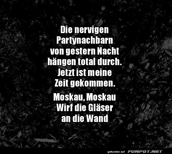 Wenn das Glas an der Wand spricht