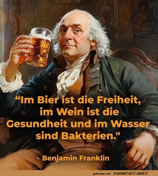 Benjamin Franklin's geheimes Partyrezept!