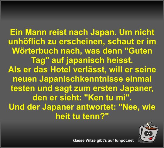 Ein Mann reist nach Japan Ein Mann reist nach Japan