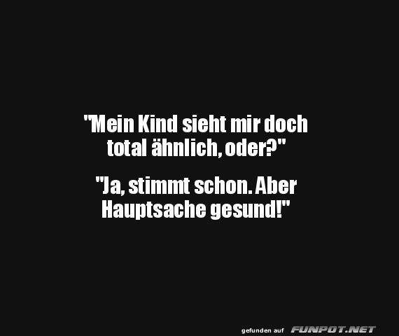 Ähnlichkeitstest: Hauptsache gesund!