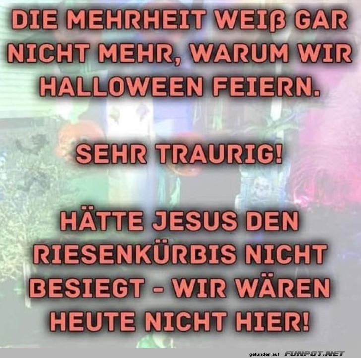 Warum Jesus Halloween rettete!