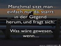 Manchmal sitzt man einfach nur da