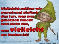 Vielleicht sollten wir