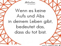 Wenn es keine Aufs und Abs