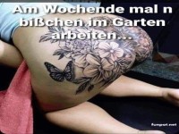 Tattoo und Spruch ber Gartenarbeit