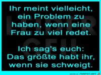 Wehe wenn SIE schweigt
