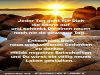 Jeder Tag geht fr dich die Sonne auf