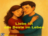 Liebe ist das Beste im Leben