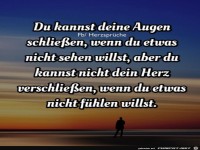 Du kannst deine Augen schliessen