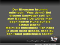 Der Ehemann brummt m�rrisch