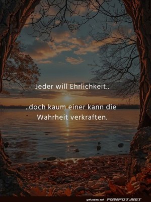Jeder-will-Ehrlichkeit.jpg auf www.funpot.net