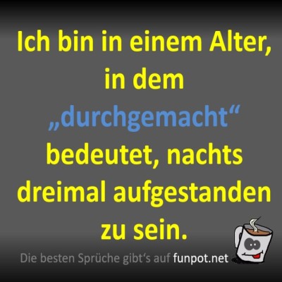 Durchgemacht-bekommt-eine-neue-Bedeutung!.jpg von Fossy
