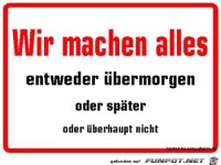 Wir machen alles...