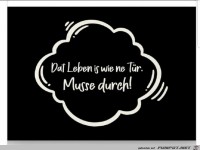 Das Leben ist wie eine T�r