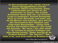 Im Nonnenkloster war wieder einmal Essen übriggeblieben und