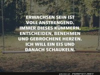 Erwachsen sein ist anstrengend