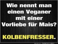 Maisliebhaber in vegan: Geheimnis enth�llt!