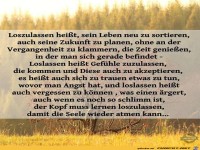 Loszulassen hei�t, sein Leben...