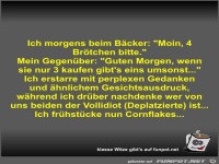 Ich morgens beim B�cker